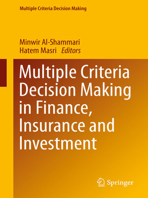 cover image of Multiple Criteria Decision Making in Finance, Insurance and Investment